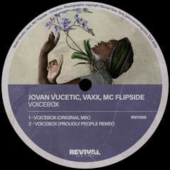 Jovan Vucetic, Vaxx, MC Flipside - Voicebox [Revival New York]