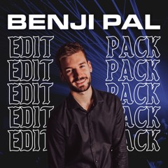 Benji Pal - PARTY EDIT PACK #4