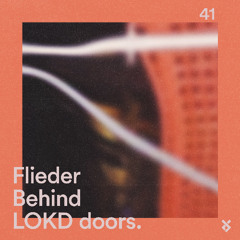 Behind LOKD Doors 41 - flieder