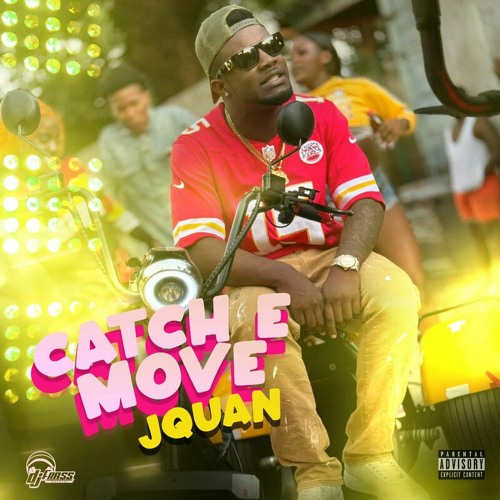 Jquan - Catch E Move [Party Bus Riddim]