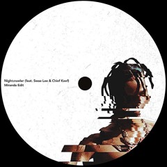 Travis Scott - Nightcrawler ( Miranda Edit )