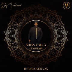 ARJAN VAILLY DESI MIX | DJ TURNOVER | HIGHVOLTAGE ROADSHOW