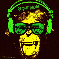 RIGHT NOW (KSB Jungle Riddim)