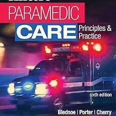 Paramedic Care: Principles and Practice, Volume 2 BY: Bryan E. Bledsoe (Author) )Textbook#