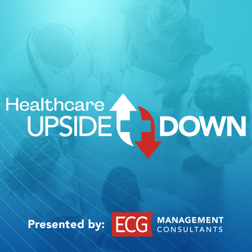 Healthcare Upside/Down: Mind the Gap (In Care) with Tony Willoughby, CEO at Stellus Rx