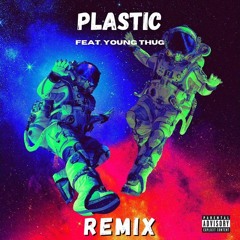 Future & Lil Uzi Vert - Plastic (feat. Young Thug) [Remix]