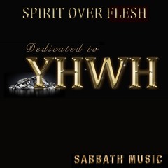 Spirit Over Flesh