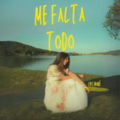 Me falta todo