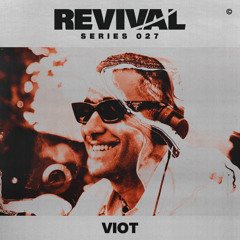 Revival Series 027: Viot [Br]