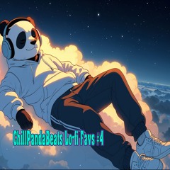 ChillPandaBeats Lo-fi Favs #4