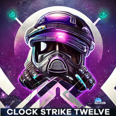 Clock Strike Twelve (the.Apollo_Project Remix) [Trap / Future / Colour Bass]