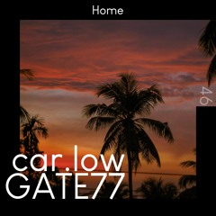 GATE77 & car.low - Home [Chill Pop]