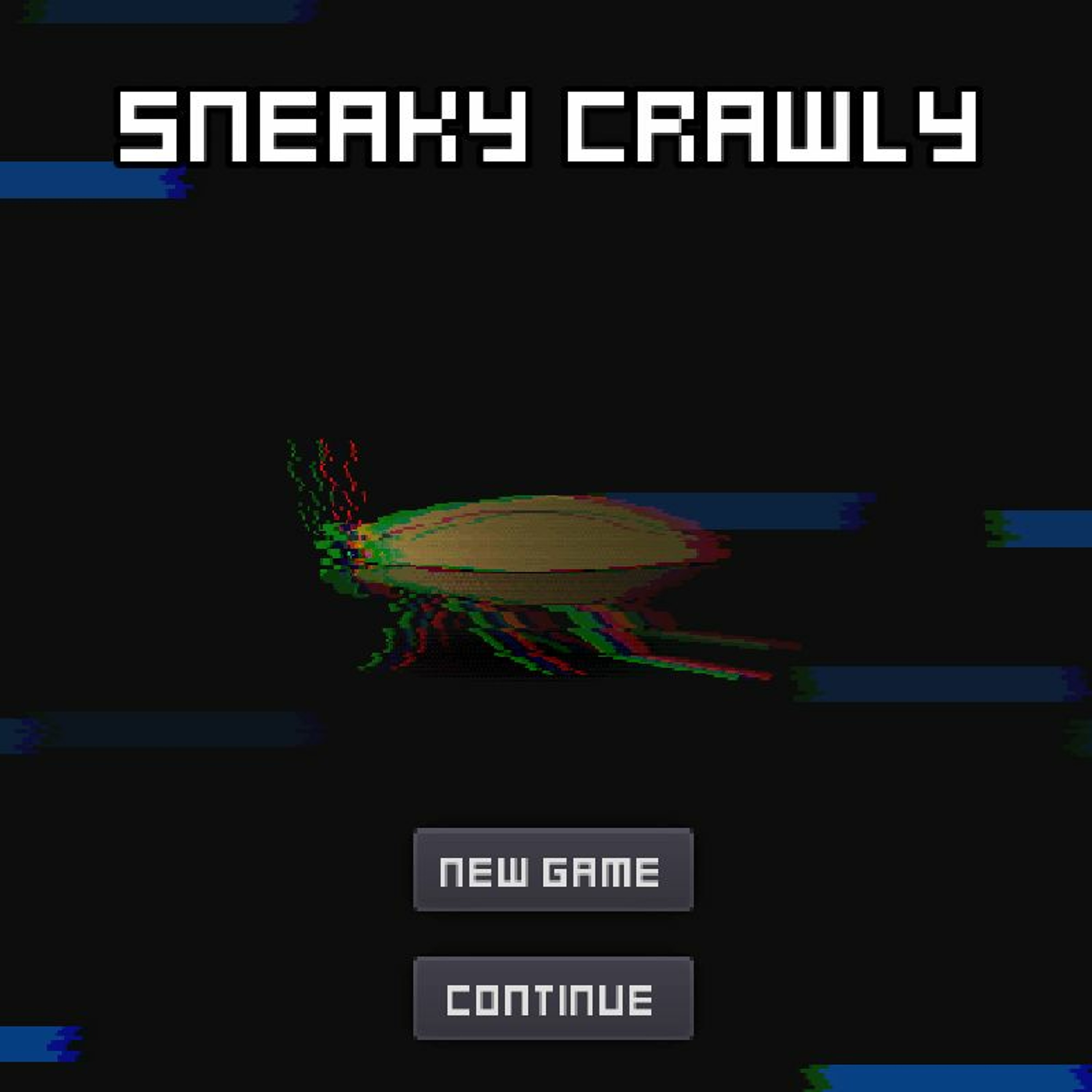 Sneaky Crawly (BGM)