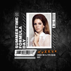 RL Grime & Juelz x Lana Del Rey x Kompany - Summertime Formula Day (Chase Me & Fito Silva Edit)