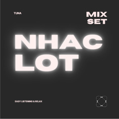 Mixset- Đa Số Là Nhạc Lọt - Tuna Mix