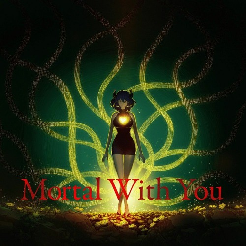 Mili – Mortal With You (eng ver)