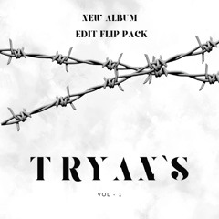 New Album _ I'm T RYAN'S EDIT & FLIP PACK VOL - 1 ( BUY = DOWNLOAD ) ⚡🤞