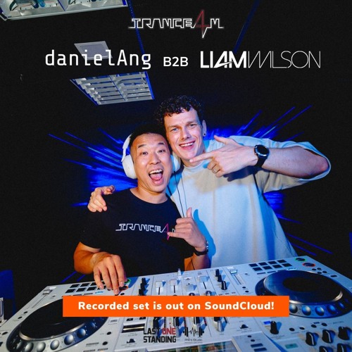 TRANCE4M International ft Liam Wilson [Closing Set - Liam Wilson B2B danielAng]