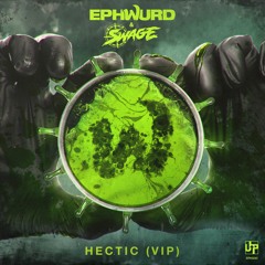 Ephwurd & Swage - Hectic (VIP)