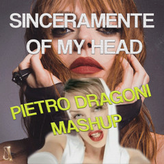 Sinceramente Of My Head (Pietro Dragoni TECHNO MIX)