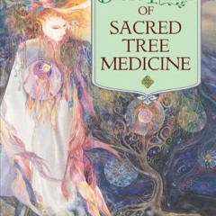 [Access] PDF EBOOK EPUB KINDLE A Druid's Herbal of Sacred Tree Medicine by  Ellen Evert Hopman 📄