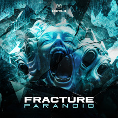 Fracture - Paranoid
