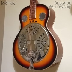 Metris - Blissful Fellowship