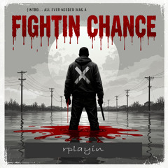 Fightin Chance(HD)