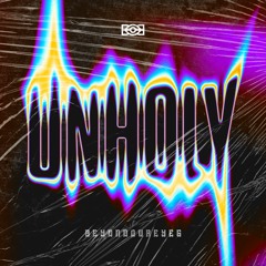 Unholy (Sam Smith Metal Cover)