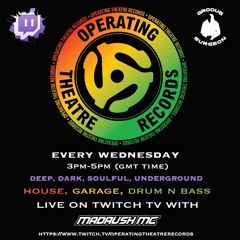 Operating Theatre Records Music Show with Madrush MC-S1-E2