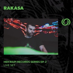 RAKASA | Hekwapi Records Series Ep. 2 | 27/03/2024