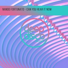 Nando Fortunato - Can You Hear It Now