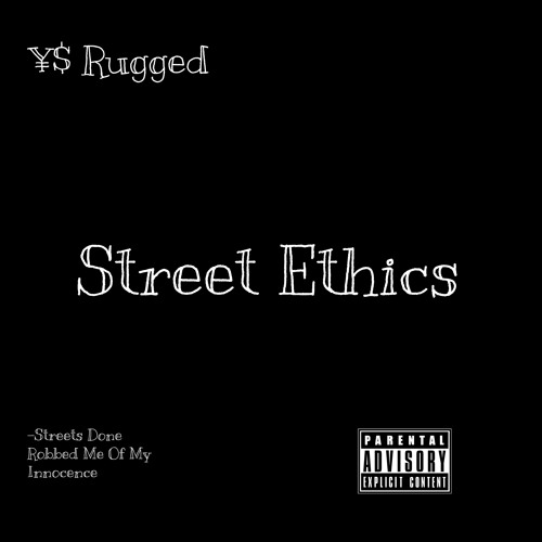 Street Ethics