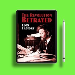 The Revolution Betrayed by Leon Trotsky. Unpaid Access [PDF]