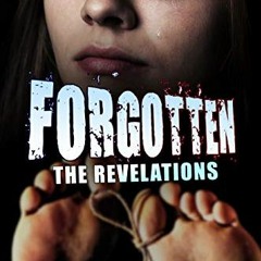 Get EPUB ✏️ FORGOTTEN: The Revelations by  Marc Timms KINDLE PDF EBOOK EPUB