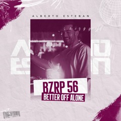 RAUW ALEJANDRO || BZRP Music Sessions #56 (Alberto Esteban Mashup)