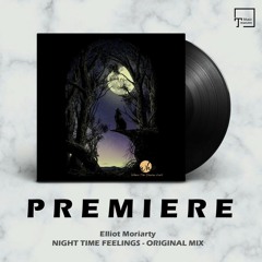 PREMIERE: Elliot Moriarty - Night Time Feelings (Original Mix) [WHERE THE SHADOW ENDS]