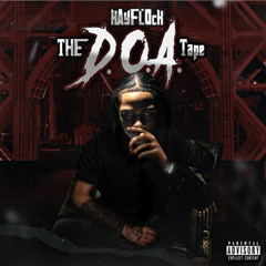 DJ Dio P - The Kay Flock Story Mix - The DOA Tape Album Mix
