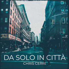 Chris Cerri - Da solo in città