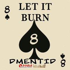 Let It Burn - MooreBeats Master