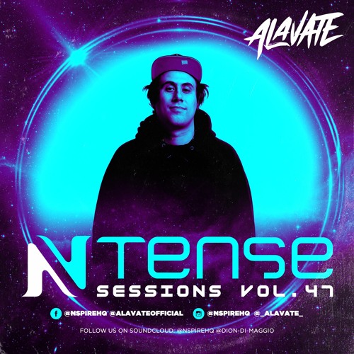 Ntense Sessions Vol.47 By ALAVATE