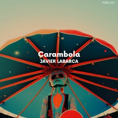 Javier Labarca - Carambola