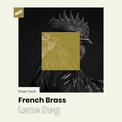 Lone Dog - French Brass