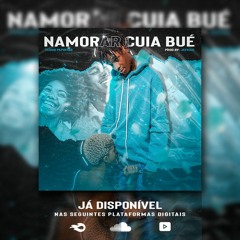 Namorar Cuia Bué. (prod by Jaymah).