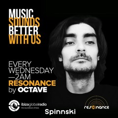 Spinnski ● Resonance X Ibiza Global Radio 01