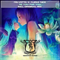 Gelvetta & Alena Nice - Be you for you (Original mix)