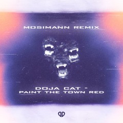 Doja Cat - Paint The Town Red (Mosimann Remix) [DropUnited Exclusive]