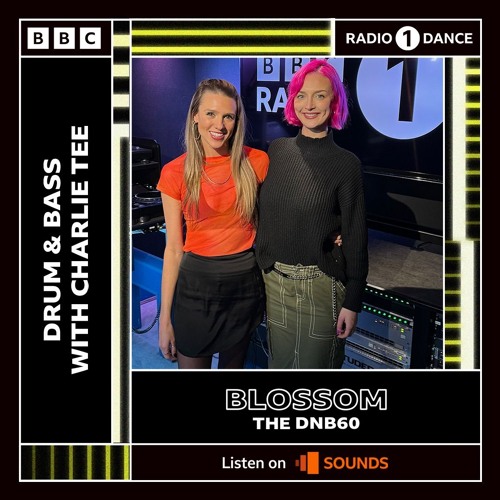 BLOSSOM - BBC RADIO 1 GUEST MIX - CHARLIE TEE 05/26/2024