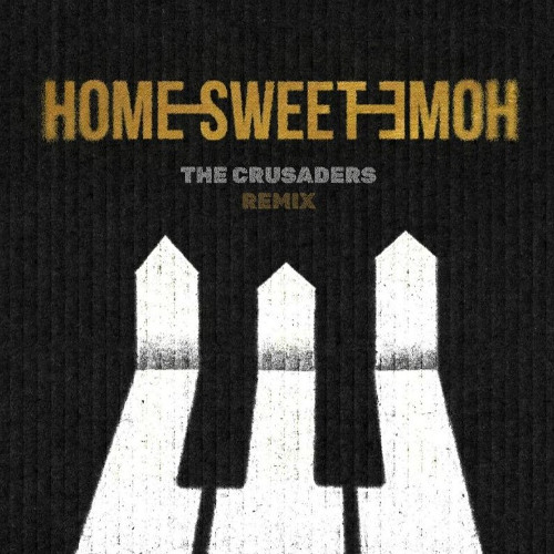 Stream G-DRAGON - HOME SWEET HOME (The Crusaders Remix) Extended