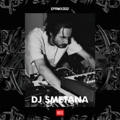 East Pole Records - EPRMIX002 - DJ SMETANA